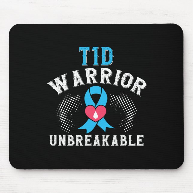 T1d Warrior Unbreakable Diabetes Awareness Month B Mouse Pad (Front)