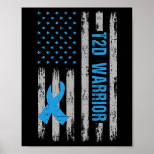 T2d Warrior Awareness American Flag Diabetic Diabe Poster