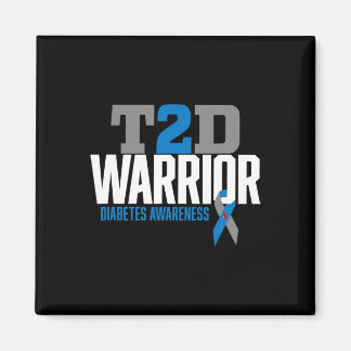 T2d Warrior Type 2 Diabetes Awareness Diabetic  Magnet
