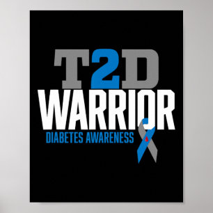 T2d Warrior Type 2 Diabetes Awareness Diabetic  Poster