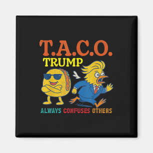 T.a.c.o Trump Always Confuses Others Funny Subtle  Magnet