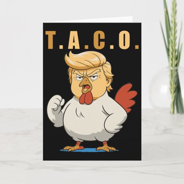 T.a.c.o. Trump Is A Taco  Card (Front)
