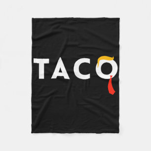 T.a.c.o Trumps Always Chickens Out Taco Fleece Blanket