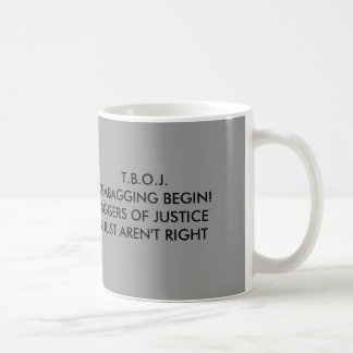 T.B.O.J... OFFICIAL COFFEE MUG