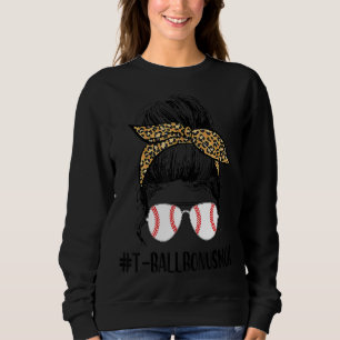 T Ball Bonus Mum Life Messy Bun Leopard Print Soft Sweatshirt