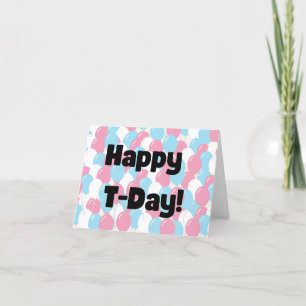 T-Day Celebration Card