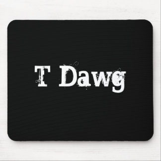 T-Dwg Mouse Pad