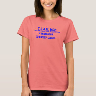 T.E.A.M. MOM MANNINTON TOWNSHIP SCHOOL Ringer Tee