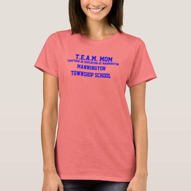 T.E.A.M. MOM MANNINTON TOWNSHIP SCHOOL Ringer Tee (Front)