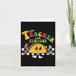 T Is For Teacher And Taco Tuesday Cinco De Mayo Te Card