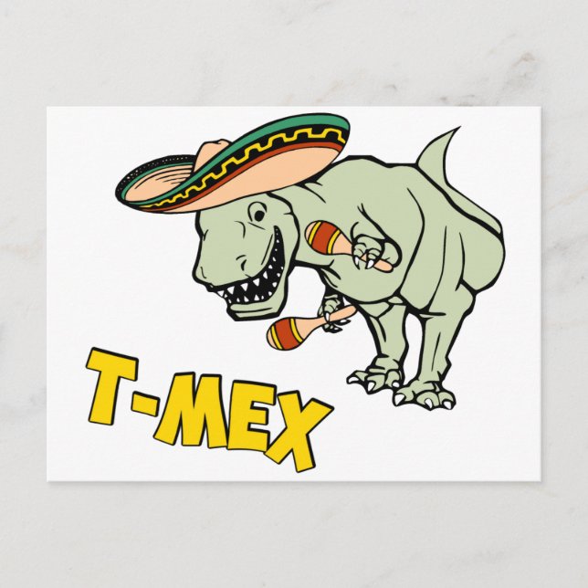 T-Mex T-Rex Mexican Tyrannosaurus Dinosaur Postcard (Front)