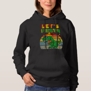 T Rex Cinco De Mayo  Tyrannosaurus Dinosaur Lets F Hoodie