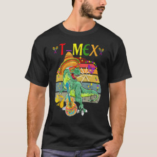 T Rex Cinco De Mayo Tyrannosaurus Dinosaur Lets F T-Shirt