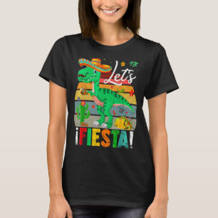 T Rex Cinco De Mayo Tyrannosaurus Dinosaur Lets F T-Shirt