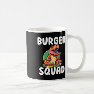 T-rex Dinosaur Burger Squad Hamburger Lovers Funny Coffee Mug