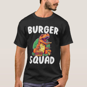 T-rex Dinosaur Burger Squad Hamburger Lovers Funny T-Shirt