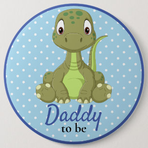T Rex Dinosaur Daddy Baby Shower Button