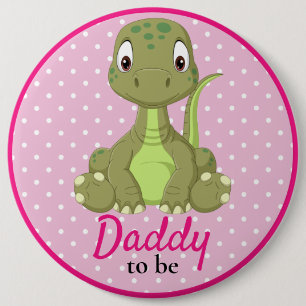T Rex Dinosaur Daddy Pink Baby Shower Button