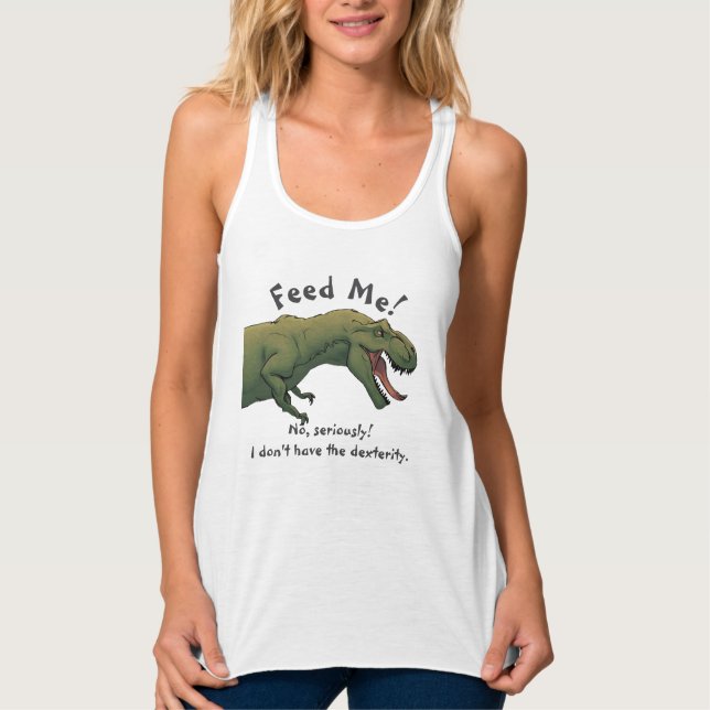 T-Rex Dinosaur Feed Me  Women's Tank Top (Front)