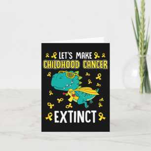 T-rex Dinosaur Make Childhood Cancer Extinct Fun A Card