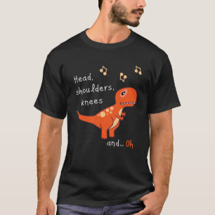 T Rex Dinosaur u2013 Head Shoulders Knees & Toes T-Shirt