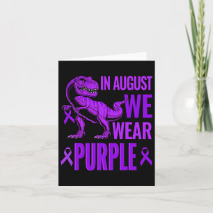 T Rex Dinosaurs In August We Wear Purple Overdose  Card