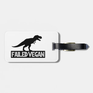 T-Rex Failed Vegan Luggage Tag