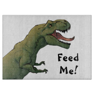 T-Rex Feed Me! Dinosaur Tyrannosaurus Table Cutting Board