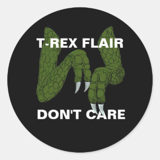 T-Rex Flair Don't Care Neurodiversity Stim Pride Classic Round Sticker
