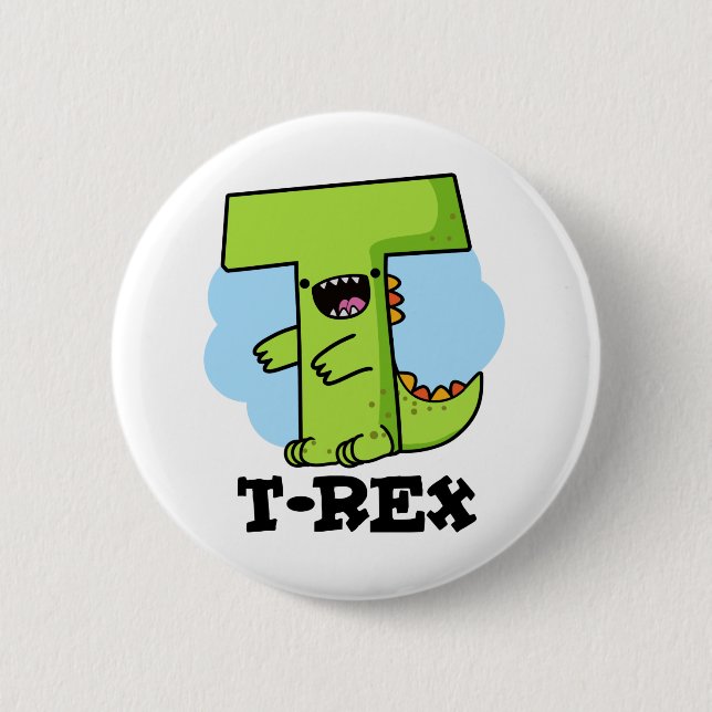 T-Rex Funny Alphabet Dinosaur Pun   6 Cm Round Badge (Front)