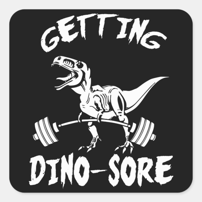 T-Rex, Getting Dino Sore, Funny, Cartoon, Workout Square Sticker (Front)