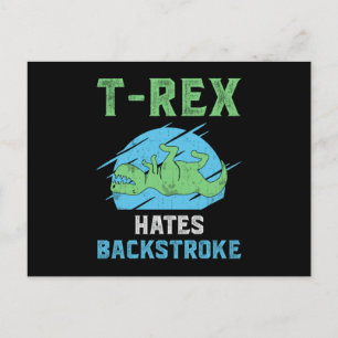T-Rex Hates Backstroke Swimming Swimmer Swim Funny Postcard