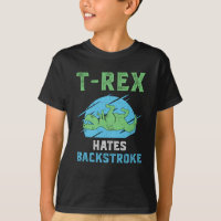 T-Rex Hates Backstroke Swimming Swimmer Swim Funny