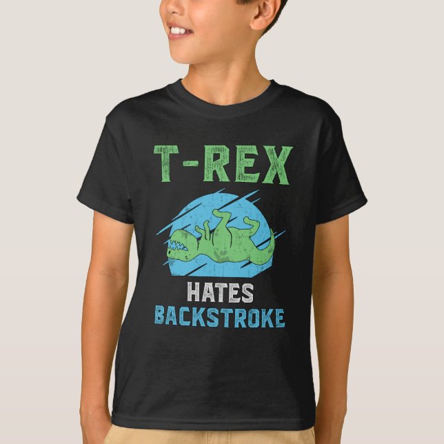 T-Rex Hates Backstroke Swimming Swimmer Swim Funny T-Shirt (Front)