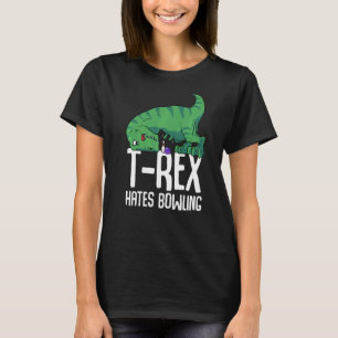 T Rex Hates Bowling Short Arms Dino   TRex T-Shirt