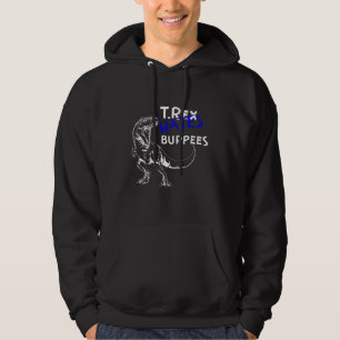 T Rex Hates Burpees Dinosaur Workout Gym Hoodie