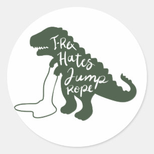 T-rex hates jump rope - Choose background color Classic Round Sticker