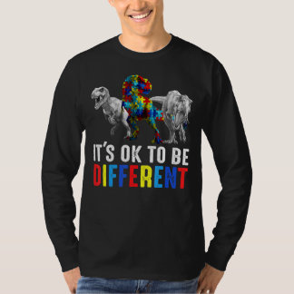 T Rex It's Ok To Be A Little Different Autism Awar T-Shirt