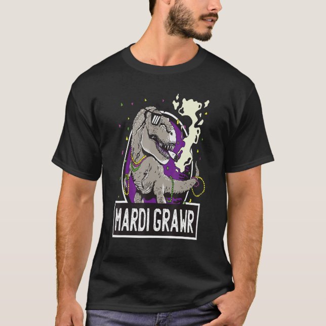 T Rex Mardi Grawr Funny Mardi Gras T Rex Smoking C T-Shirt (Front)