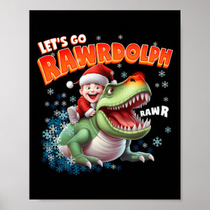 T-Rex Merry Rexmas Rawrdolph Christmas Tees for Ki Poster