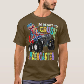 T Rex on Monster Truck - I'm Ready to Crush Kinder T-Shirt