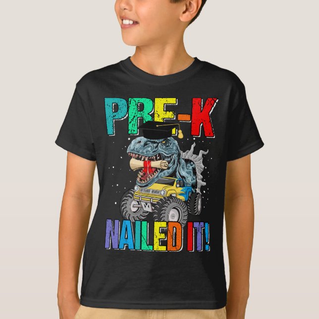 T Rex Pre-K Nailed It Graduation Class Of 2022 Din T-Shirt (Front)