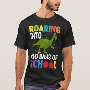 T Rex Roaring into 100 Days of School  Dinosaur  K T-Shirt