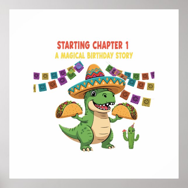 T-Rex Taco Fiesta 1st Birthday | Starting Chapter  Poster (Front)
