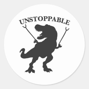 T-rex unstoppable - Choose background color Classic Round Sticker