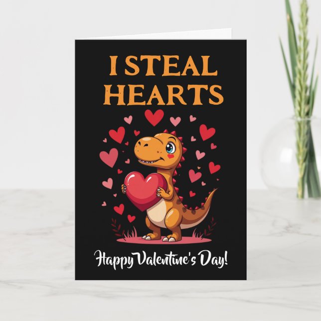  T-Rex Valentine's Day  I Steal Hearts Holiday Card (Front)