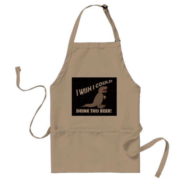 T-Rex Wish I Could Drink This Beer Standard Apron (Front)