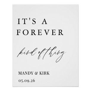 “t’s a Forever Kind of Thing” Elegant Wedding  Poster