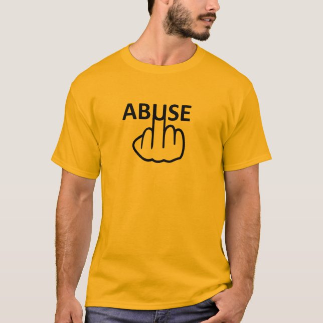 T-Shirt Abuse Is Awful (Front)