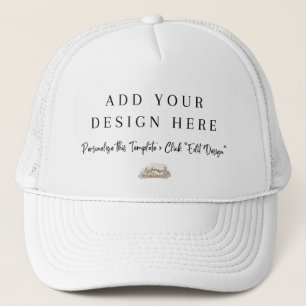 T-Shirt   Add Your Own Design Trucker Hat